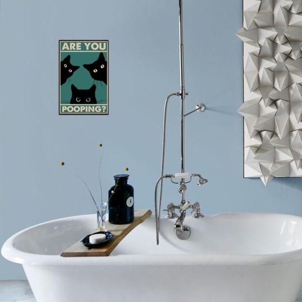 Black Cat Are You Pooping Funny Tin Signs Bathroom Wall Decor 8 x 12 Inch (918) - Image 5