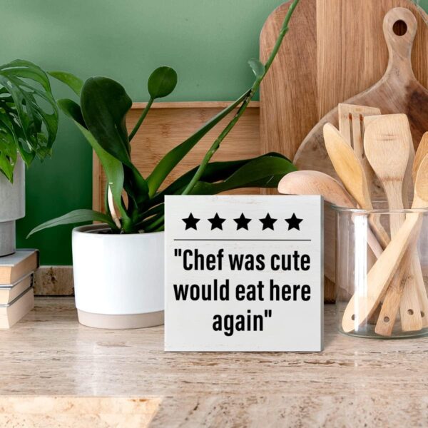 Funny Kitchen Table Decor Wooden Box Sign, Kitchen Decor for Counter Dining Room Table Cabinet Decoration, Kitchen Gifts for Mom Women Men, Chef Gifts, Chef Was Cute - Image 3