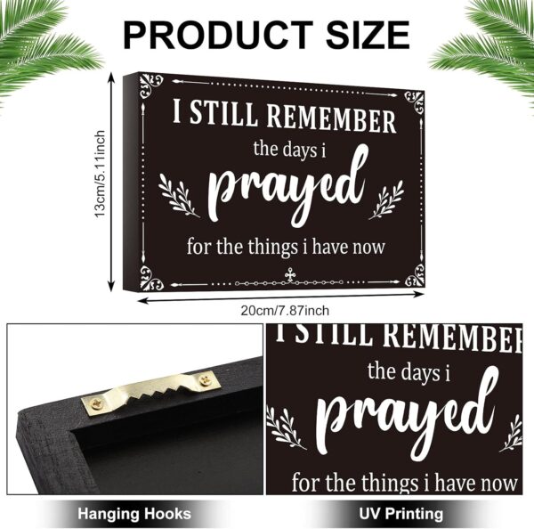 I Still Remember The Days I Prayed Home Wall Decorations Wooden Table Centerpieces Box Sign Farmhouse Decor House Prayer Wooden Rustic Presents For Bedroom Living Room or Shelf (Black) - Image 5